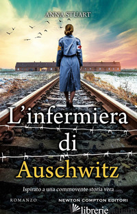 INFERMIERA DI AUSCHWITZ (L')
