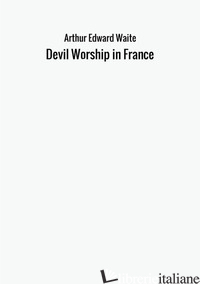 DEVIL WORSHIP IN FRANCE
