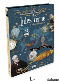 JULES VERNE. IL PADRE DELLA FANTASCIENZA. SCIENZIATI E INVENTORI