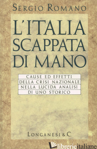 ITALIA SCAPPATA DI MANO (L')