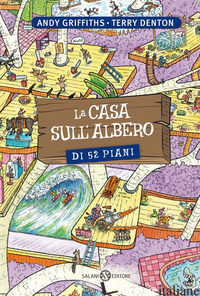 CASA SULL'ALBERO DI 52 PIANI. EDIZ. ILLUSTRATA (LA)