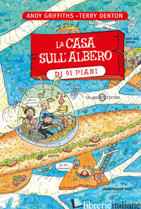 CASA SULL'ALBERO DI 91 PIANI. EDIZ. ILLUSTRATA (LA)