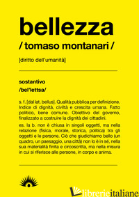 BELLEZZA. DIRITTO ALL'UMANITA'