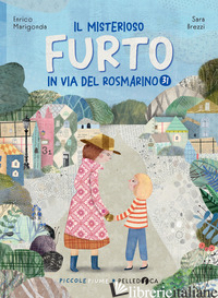 MISTERIOSO FURTO IN VIA DEL ROSMARINO 31 (IL)