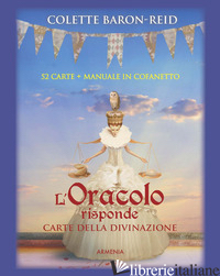 ORACOLO RISPONDE. CARTE DELLA DIVINAZIONE. CON 52 CARTE (L')