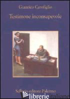 TESTIMONE INCONSAPEVOLE