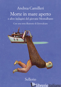 MORTE IN MARE APERTO E ALTRE INDAGINI DEL GIOVANE MONTALBANO