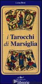 TAROCCHI DI MARSIGLIA. CON 78 CARTE (I)