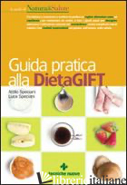 GUIDA PRATICA ALLA DIETAGIFT E ALL'ALIMENTAZIONE DI SEGNALE (NON ESISTONO SCOIAT