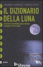 DIZIONARIO DELLA LUNA (IL)