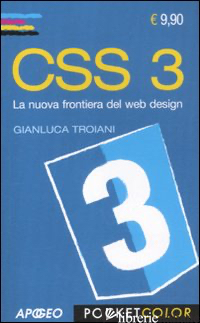 CSS 3. LA NUOVA FRONTIERA DEL WEB DESIGN