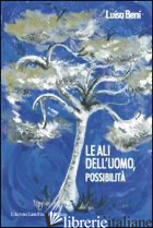 ALI DELL'UOMO, POSSIBILITA' (LE)