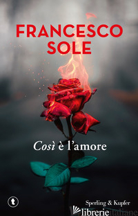 COSI' E' L'AMORE