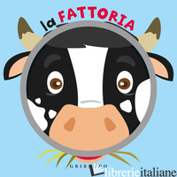 FATTORIA. EDIZ. A COLORI (LA)