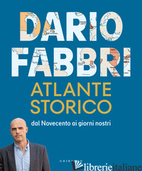 ATLANTE STORICO. DAL NOVECENTO AI GIORNI NOSTRI