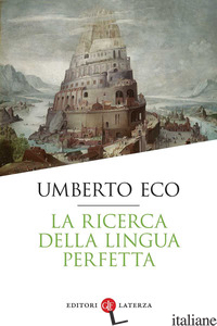 RICERCA DELLA LINGUA PERFETTA (LA)