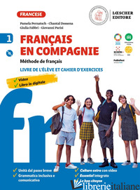 FRANCAIS EN COMPAGNIE. METHODE DE FRANCAIS. LIVRE DE LELEVE ET CAHIER D'EXERCICE