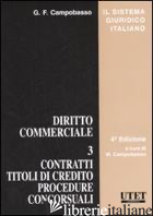 DIRITTO COMMERCIALE. VOL. 3: CONTRATTI, TITOLI DI CREDITO, PROCEDURE CONCORSUALI