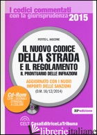 NUOVO CODICE DELLA STRADA E IL REGOLAMENTO. IL PRONTUARIO DELLE INFRAZIONI. AGGI