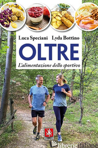 OLTRE. L'ALIMENTAZIONE DELLO SPORTIVO