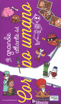 GRANDE ATLANTE DEL CORPO UMANO (IL)