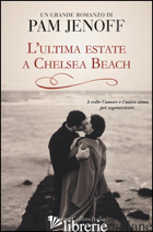ULTIMA ESTATE A CHELSEA BEACH (L')