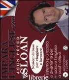 IMPARA L'INGLESE CON JOHN PETER SLOAN. NOZIONI DI BASE PER VIAGGIARE E LAVORARE.