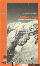 ANNAPURNA. CINQUANT'ANNI DI UN OTTOMILA