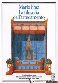 FILOSOFIA DELL'ARREDAMENTO. I MUTAMENTI NEL GUSTO DELLA DECORAZIONE INTERNA ATTR