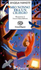 MIO NONNO ERA UN CILIEGIO