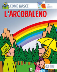 ARCOBALENO. CON ADESIVI (L')