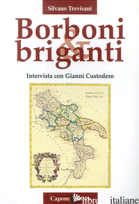 BORBONI E BRIGANTI. INTERVISTA CON GIANNI CUSTODERO