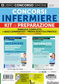 CONCORSI INFERMIERE. KIT DI PREPARAZIONE. MANUALE COMPLETO + QUIZ COMMENTATI. PR