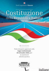 COSTITUZIONE DELLA REPUBBLICA ITALIANA. TESTO INTEGRALE AGGIORNATO ALLA LEGGE CO