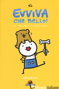 EVVIVA CHE BELLO! UN LIBRO GROSSO DI FUMETTI PICCOLI. RACCOLTA 2017
