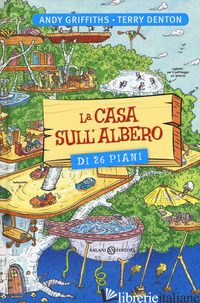 CASA SULL'ALBERO DI 26 PIANI. EDIZ. ILLUSTRATA (LA)