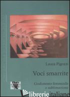 VOCI SMARRITE. GODIMENTO FEMMINILE E SUBLIMAZIONE
