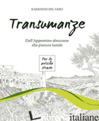 TRANSUMANZE. DALL'APPENNINO ABRUZZESE ALLA PIANURA LAZIALE