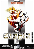 ELOHIM. VOL. 2: IL PRINCIPIO