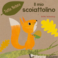 MIO SCOIATTOLINO. EDIZ. ILLUSTRATA (IL)