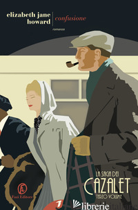 CONFUSIONE. LA SAGA DEI CAZALET. VOL. 3