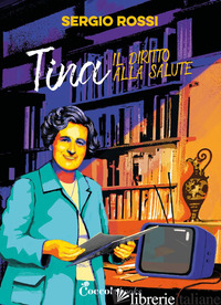 TINA E IL DIRITTO ALLA SALUTE