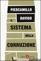 SISTEMA DELLA CORRUZIONE (IL)