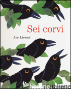SEI CORVI. EDIZ. A COLORI