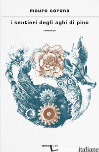SENTIERI DEGLI AGHI DI PINO (I)