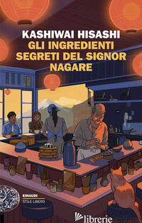 INGREDIENTI SEGRETI DEL SIGNOR NAGARE (GLI)