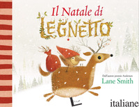 NATALE DI LEGNETTO. EDIZ. A COLORI (IL)