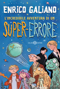 INCREDIBILE AVVENTURA DI UN SUPER-ERRORE (L')