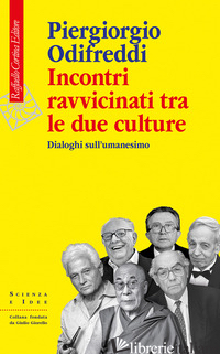 INCONTRI RAVVICINATI TRA LE DUE CULTURE. DIALOGHI SULL'UMANESIMO