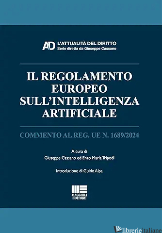 REGOLAMENTO EUROPEO SULL'INTELLIGENZA ARTIFICIALE